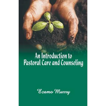 An Introduction to Pastoral Care and Counseling
