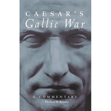 Caesar's Gallic War: A Commentary Volume 46