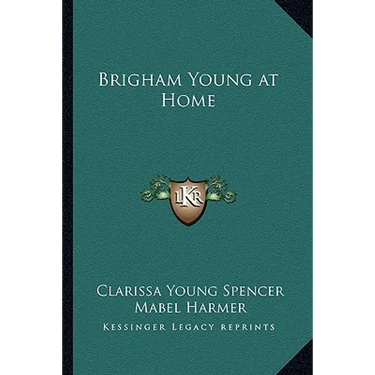 Brigham Young at Home