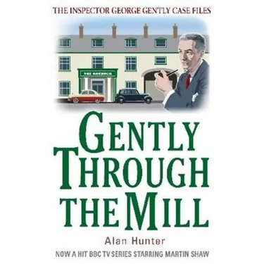 Gently Through the Mill