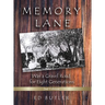 Memory Lane Was A Gravel Road For Eight Generations: 2nd Edition