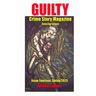 Guilty Crime Story Magazine: Issue 014 - Spring 2025: The Detective Annual