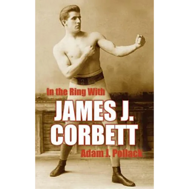 In the Ring with James J. Corbett