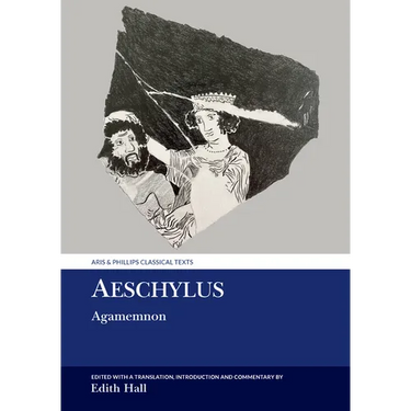 Aeschylus: Agamemnon