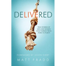 Delivered: True Stories of Men