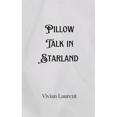 Pillow Talk in Starland