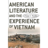 American Literature and the Experience of Vietnam