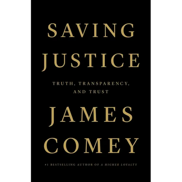 Saving Justice: Truth, Transparency, and Trust