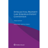 Intellectual Property Law: European Patent Convention