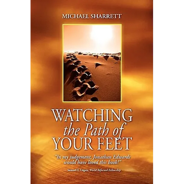 Watching the Path of Your Feet