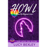Howl: Home of the Wayward Lovers