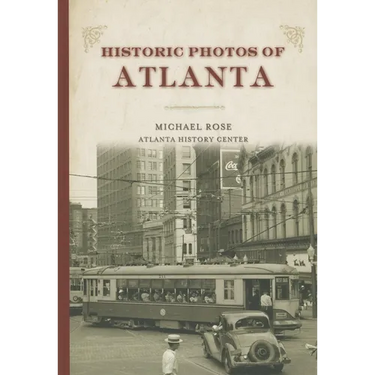 Historic Photos of Atlanta