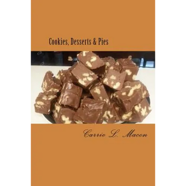 Cookies, Desserts & Pies