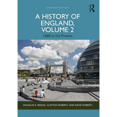 A History of England, Volume 2: 1688 to the Present