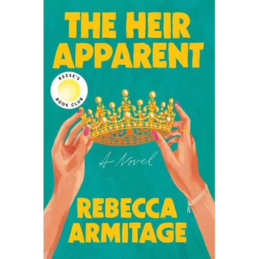 The Heir Apparent: Reese's Book Club Pick