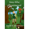 Into the Gloamwood