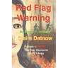 Red Flag Warning: An Eco Adventure