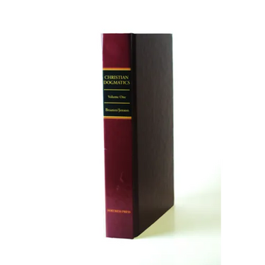 Christian Dogmatics Vol 1