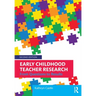 Early Childhood Teacher Research: From Questions to Results