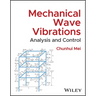 Mechanical Wave Vibrations: Analysis and Control