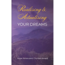 Realising and Actualising Your Dreams