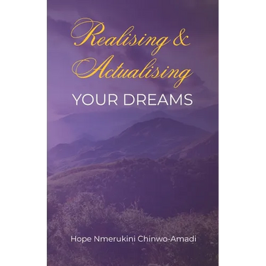 Realising and Actualising Your Dreams