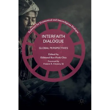 Interfaith Dialogue: Global Perspectives