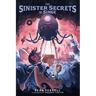 The Sinister Secrets of Singe