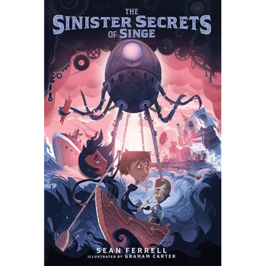 The Sinister Secrets of Singe
