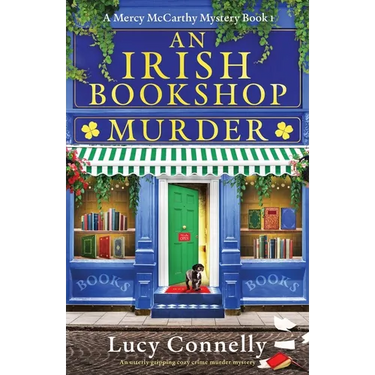 An Irish Bookshop Murder: An utterly gripping cozy crime murder mystery