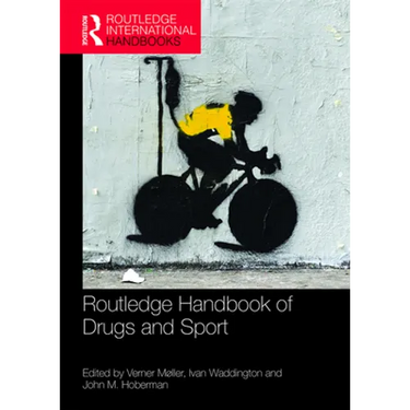 Routledge Handbook of Drugs and Sport