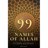 99 Names of Allah - Guided Journal - Asma Ul Husna