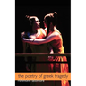 The Poetry of Greek Tragedy