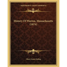 History Of Warren, Massachusetts (1874)