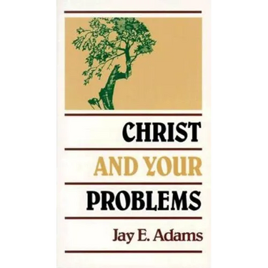 Christ and Your Problems