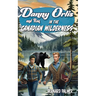 Danny and Ron Orlis in the Canadian Wilderness