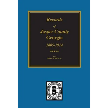Jasper County, Georgia, 1802-1922, Records of.