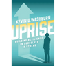 Uprise: Building Resilience in Ourselves & Others