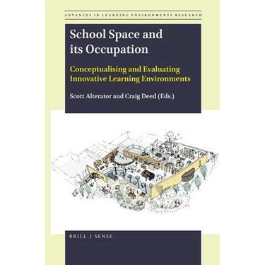 School Space and Its Occupation: Conceptualising and Evaluating Innovative Learning Environments
