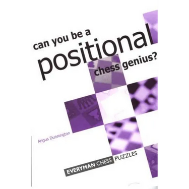 Can you be a Positional Chess Genius