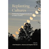 Replanting Cultures: Community-Engaged Scholarship in Indian Country