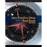 Jazz Practice Ideas with Your Real Book