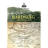 Bardizag and its People