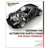 Growing the Automotive Supply Chain: The Road Forward