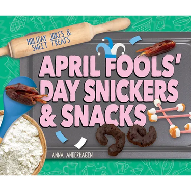 April Fools' Day Snickers & Snacks