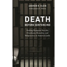 Death Before Sentencing: Ending Rampant Suicide, Overdoses, Brutality, and Malpractice in America's Jails