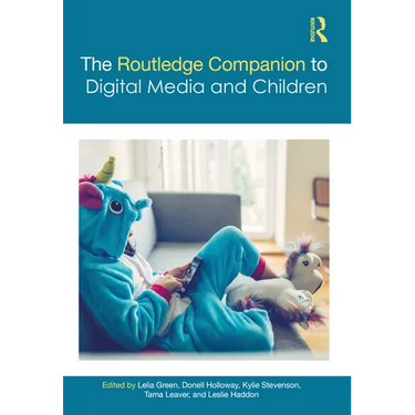 The Routledge Companion to Digital Media and Children