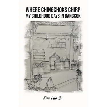 Where Chingchoks Chirp My Childhood Days in Bangkok