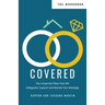 Covered Workbook: The 4-Essential Pillars That Will Safeguard, Support, and Restore Your Marriage