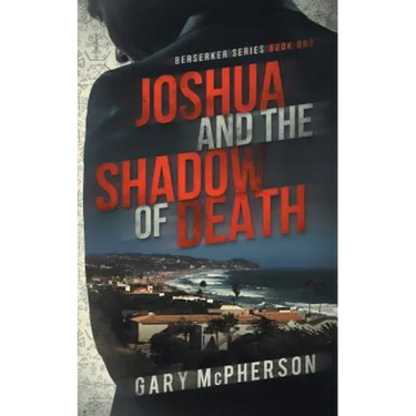 Joshua and the Shadow of Death